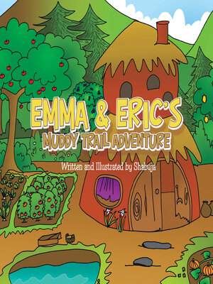 cover image of Emma & Eric's Muddy Trail Adventure